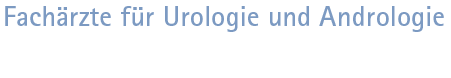 Fachärzte für Urologie und Andrologie - Dr. med. J. Jungklaus  |  Dr. med. D. Betz